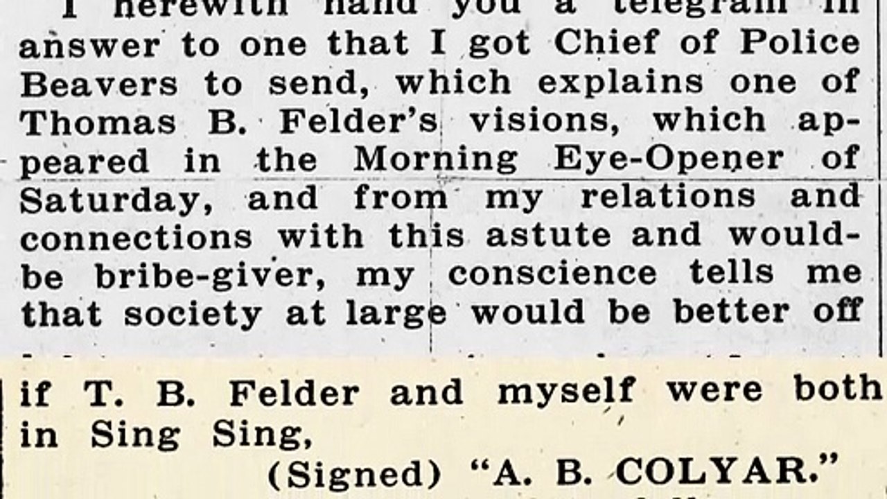Sunday, 25th May 1913 Colyar Tells Where He and Col Felder Ought to be for Good of Society