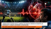 Alertan por el aumento de eventos cardíacos durante los mundiales y llaman a reforzar la prevención