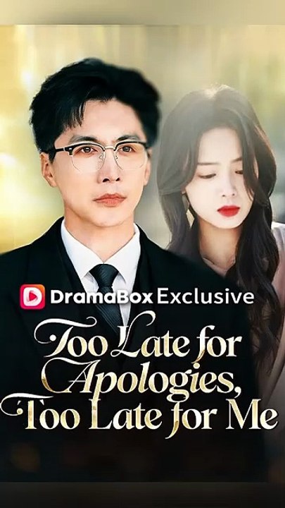 Too Late for Apologies, Too Late for Me [Full M...