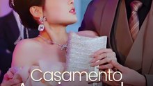 [Dublado] Casamento Apaixonado | Full 73 Eps SD Drama 2026