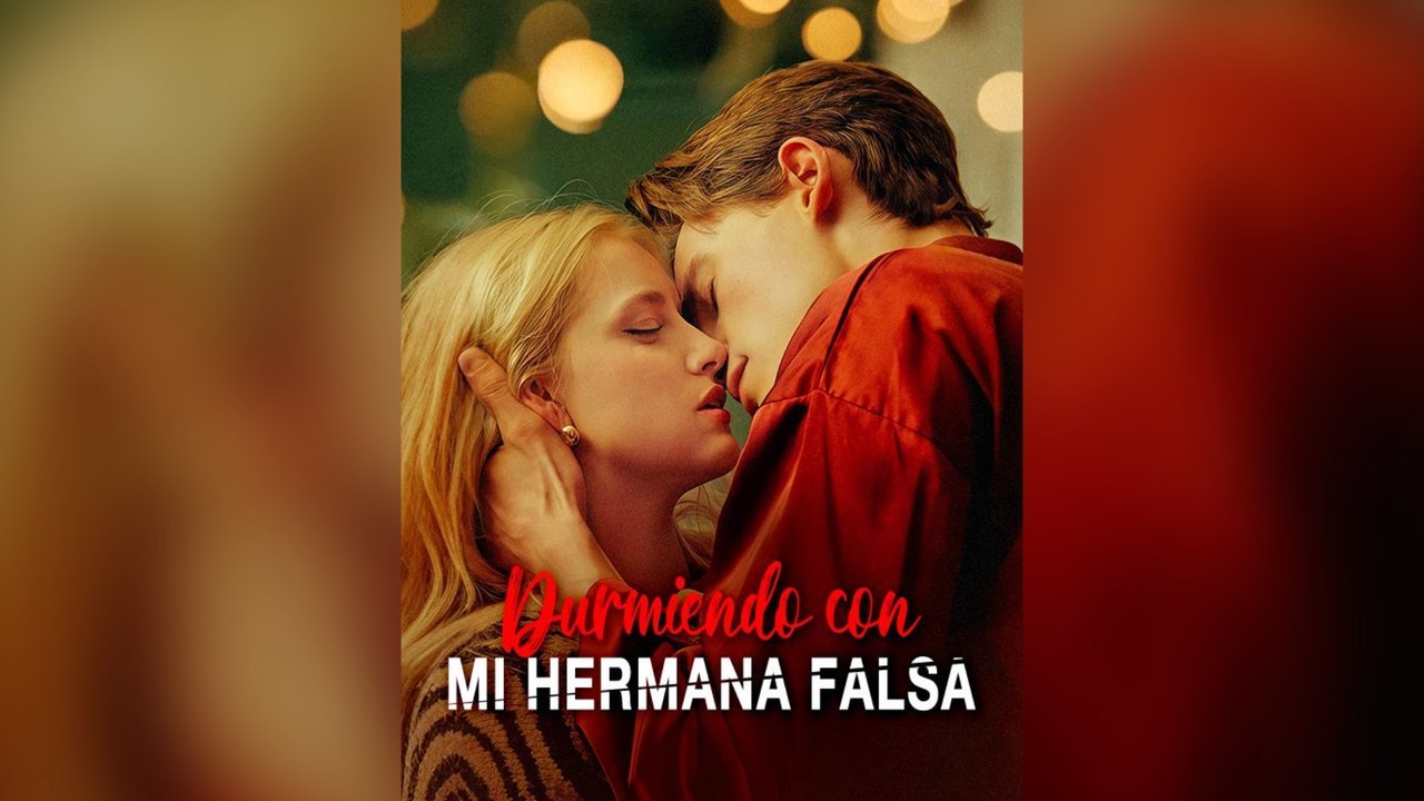 Durmiendo Con Mi Hermana Falsa (Español)-Full Episode Full Episode