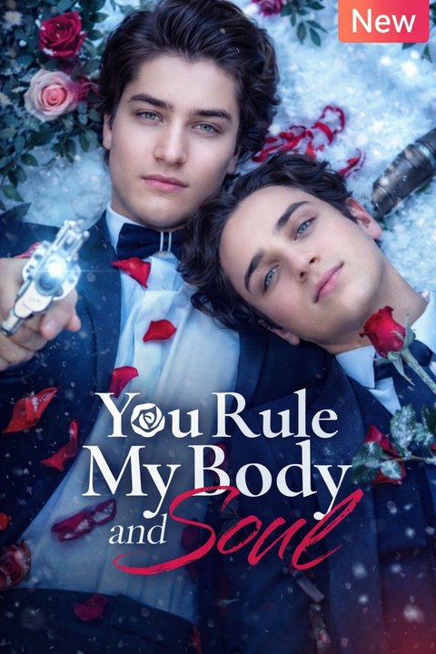 You Rule My Body and Soul- Full Movie English Sub