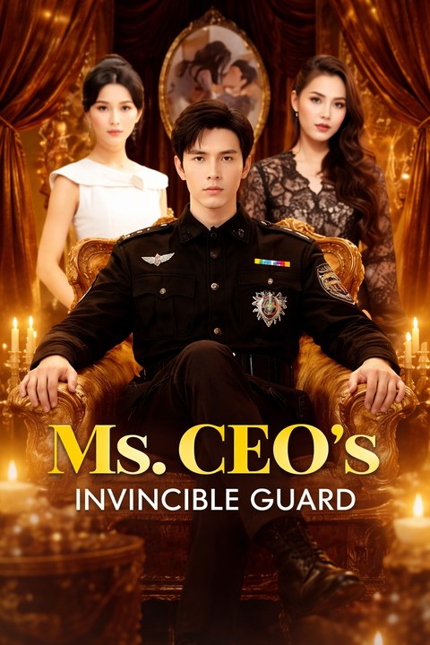 (Dubbed) Ms. CEO's Invincible Guard- Drama Movie Full Episode