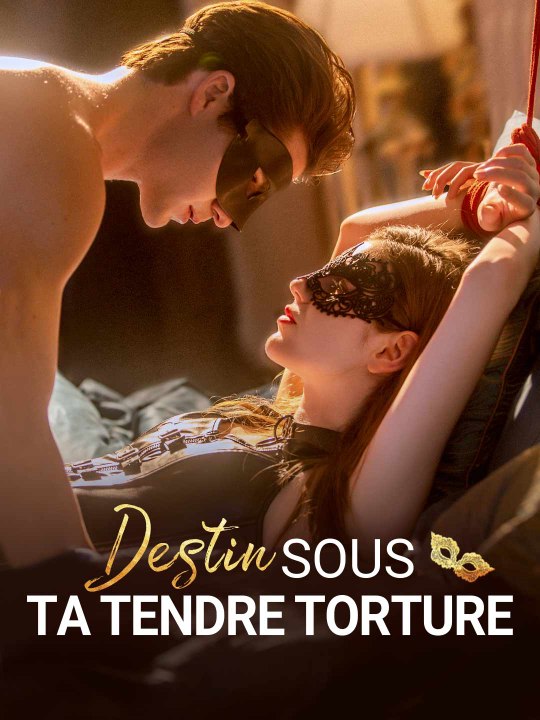 [Sous-titres Fr] Destin Sous Ta Tendre Torture...