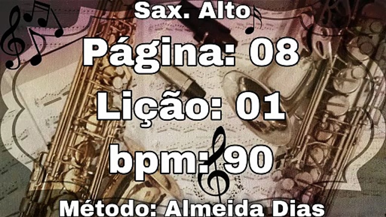 Página: 08 Lição: 01 - Sax. Alto [90 bpm]