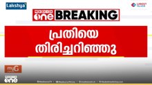 പാലക്കാട് IITയിലെ ആക്രമണം; പ്രതിയെ തിരിച്ചറിഞ്ഞ് വിദ്യാർഥിനി; നാളെ പ്രതിയെ കസ്റ്റഡിയിൽ ലഭിച്ചേക്കും