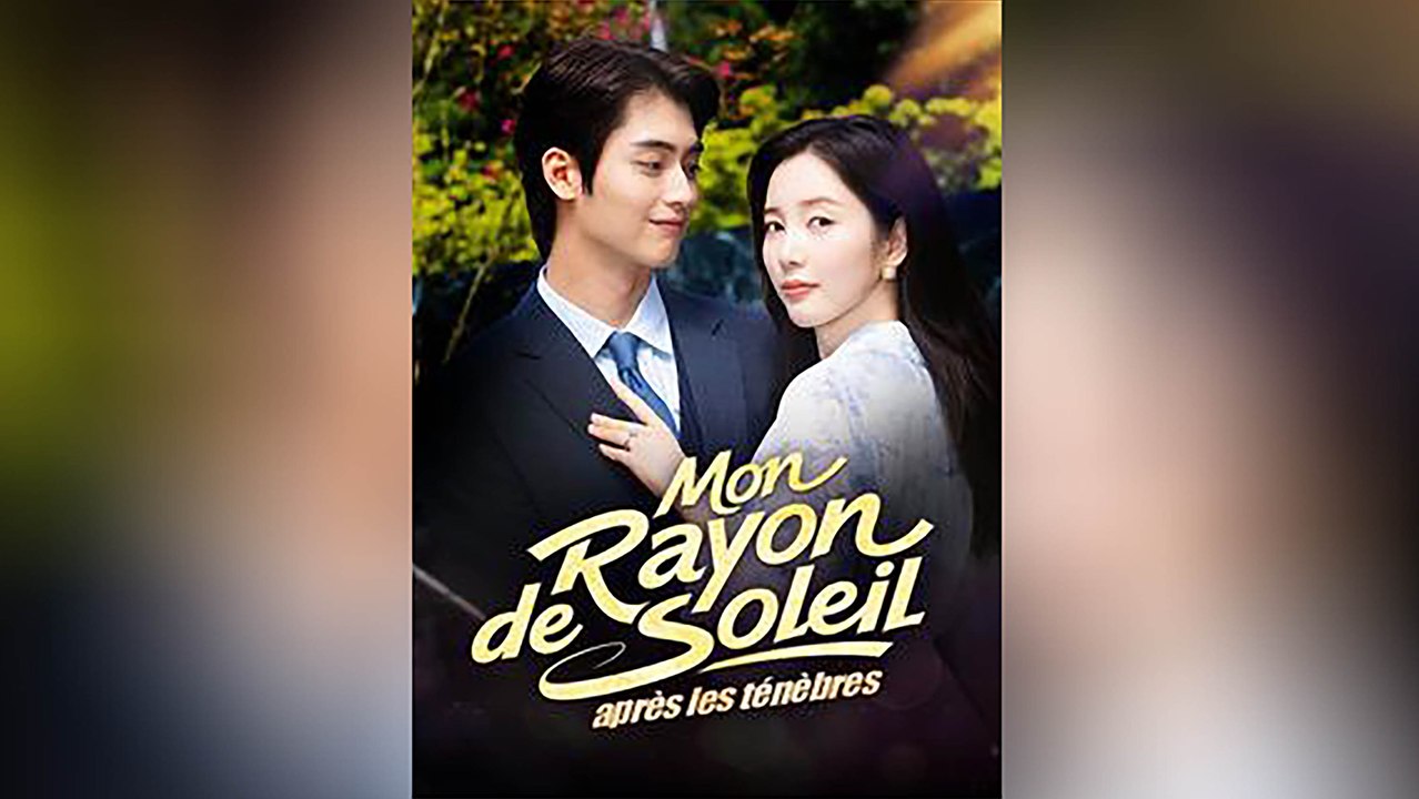 Mon Rayon De Soleil AprèS Les TéNèBres : Jeu De SéDuction - FrançAis - Romance Intense