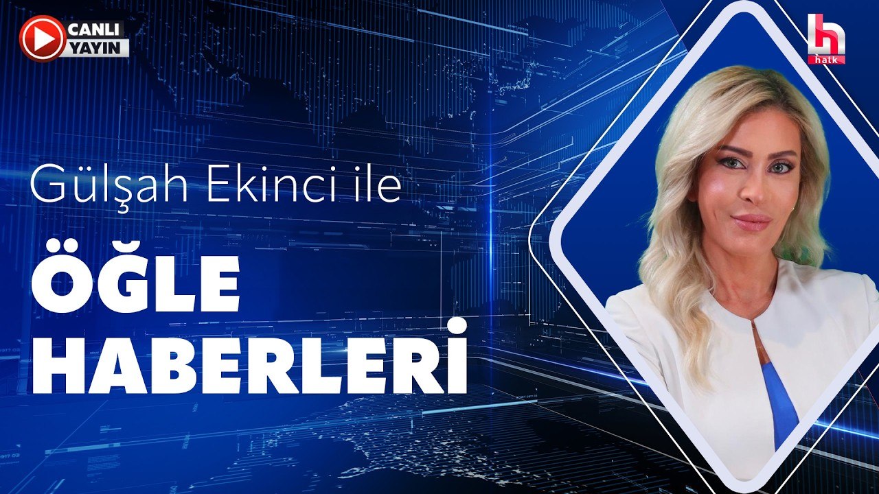 Gülşah Ekinci ile Öğle Haberleri (13 Haziran 2026)