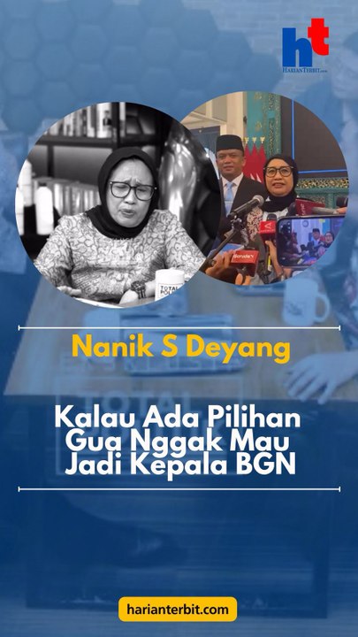 Nanik S Deyang"Kalau Ada Pilihan Gua Nggak Mau Jadi Kepala BGN"