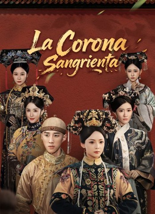 [Doblado]La Corona Sangrienta | Full 59 Eps SD Drama 2026