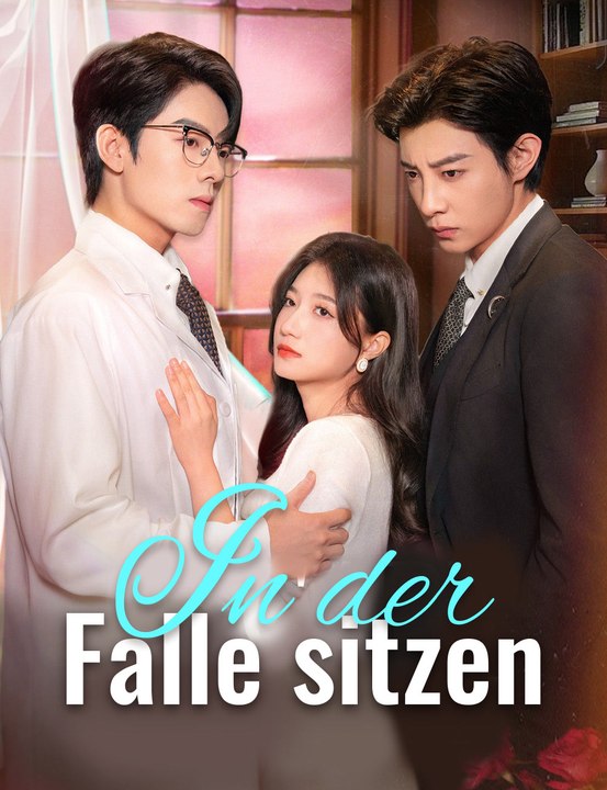 In der Falle sitzen - Full Drama | German Sub 2026