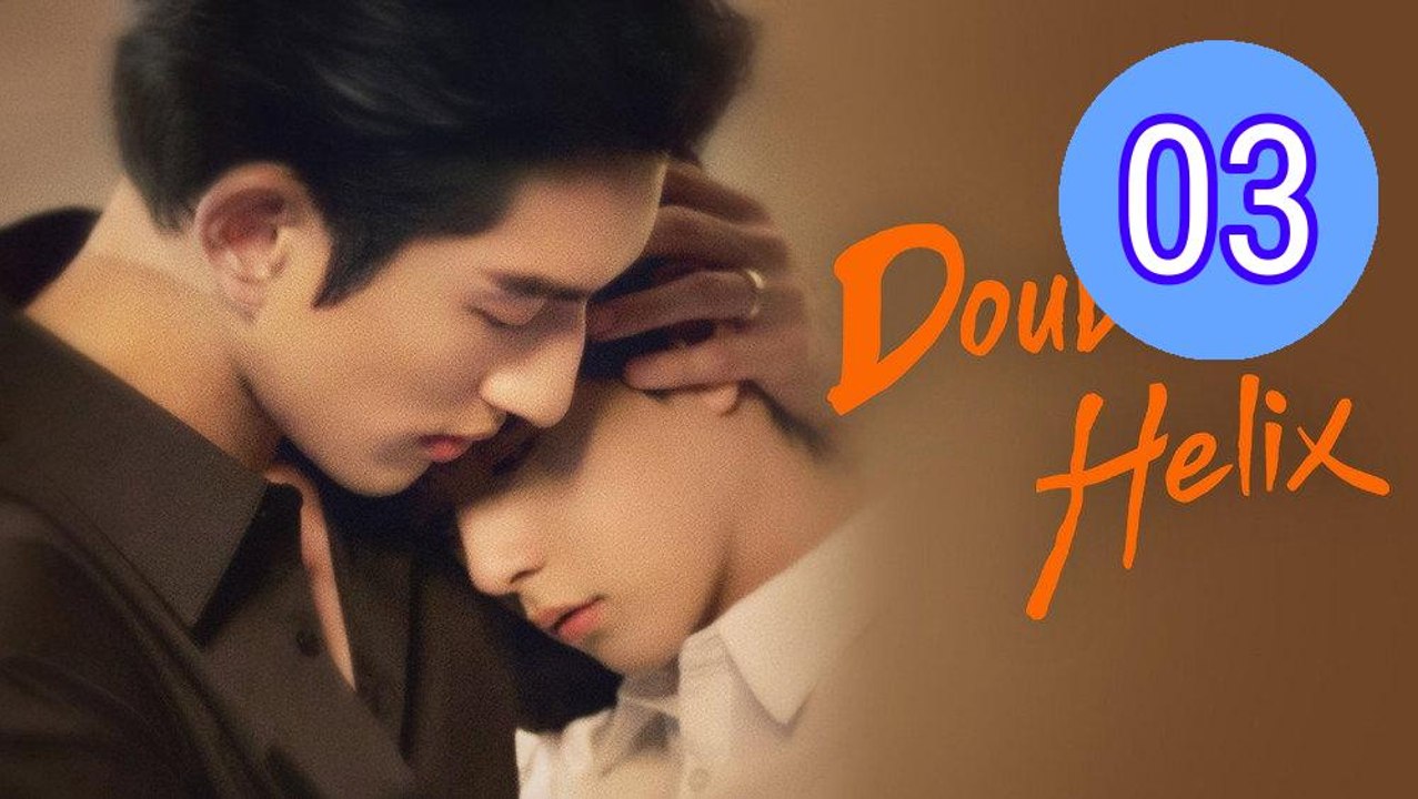 Double Helix Episode 3 Engsub
