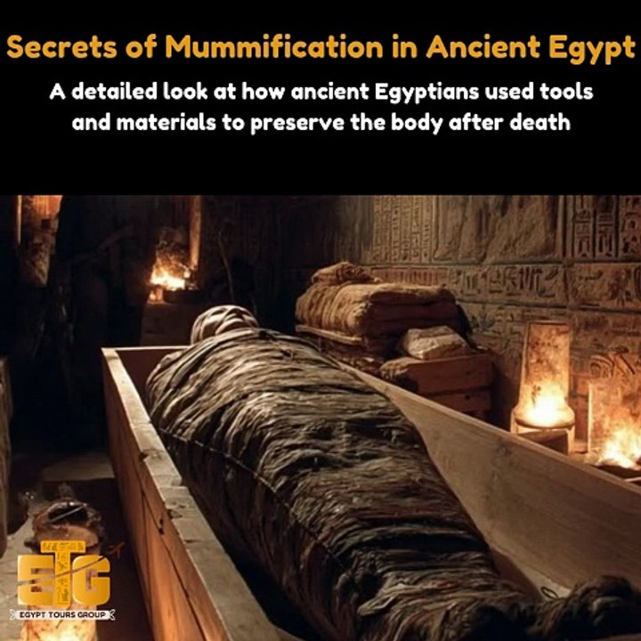 Secrets of mummification in Ancient Egypt