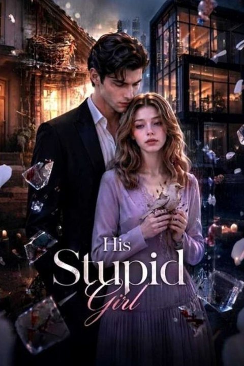 [ENGSUB] His Stupid Girl