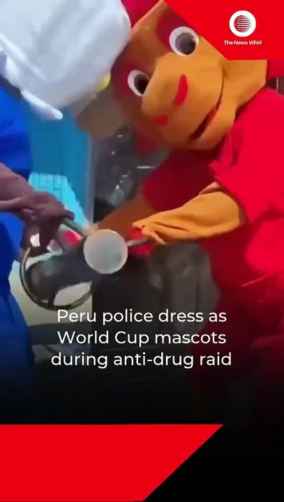 Peru police dress as World Cup mascots