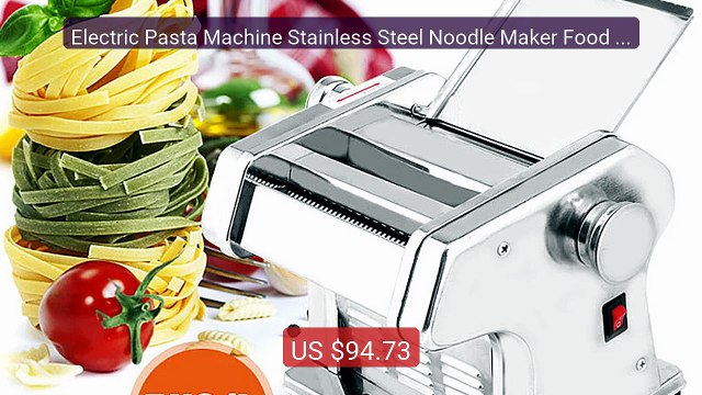 Electric Pasta Machine Stainless Steel Noodle Maker Food Processor... Best Deal 2026 | Shop Now!