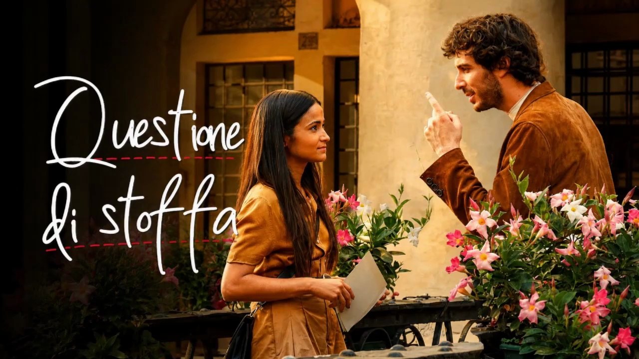 Questione di stoffa (2024) (commedia/romantico) HD