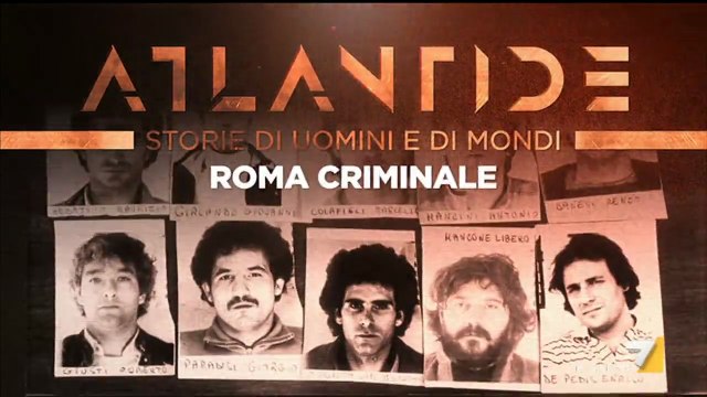 La Banda della Magliana | Roma Criminale |P02| [Atlantide 2021] Andrea Purgatori