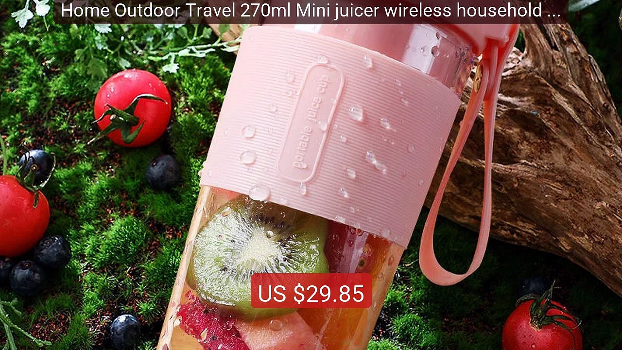 Home Outdoor Travel 270ml Mini juicer wireless household mini ... -- Best Buy 2026 | Great Quality!
