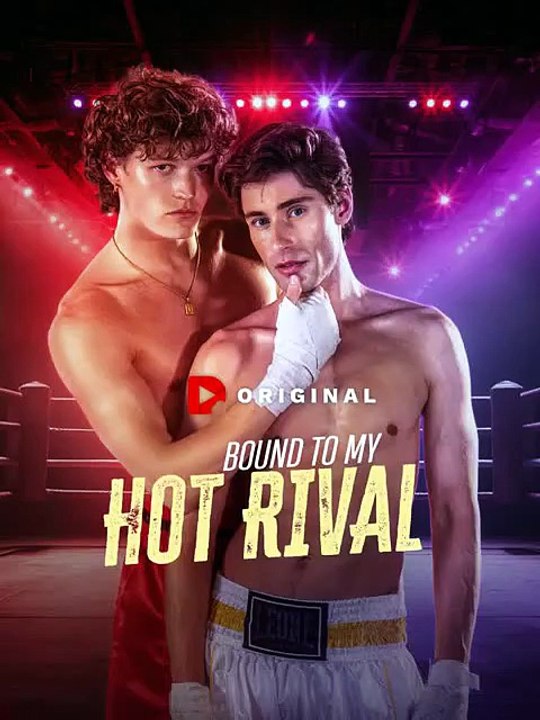 Bound to My Hot Rival [Full Episode] ENGSUB | Starring Declan Clifford