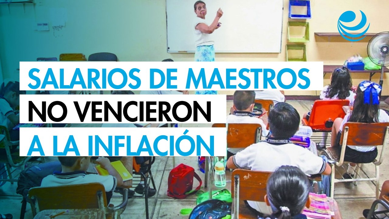 Salarios de maestros en México: 4 de cada 10 no superaron la inflación en los últimos 26 años