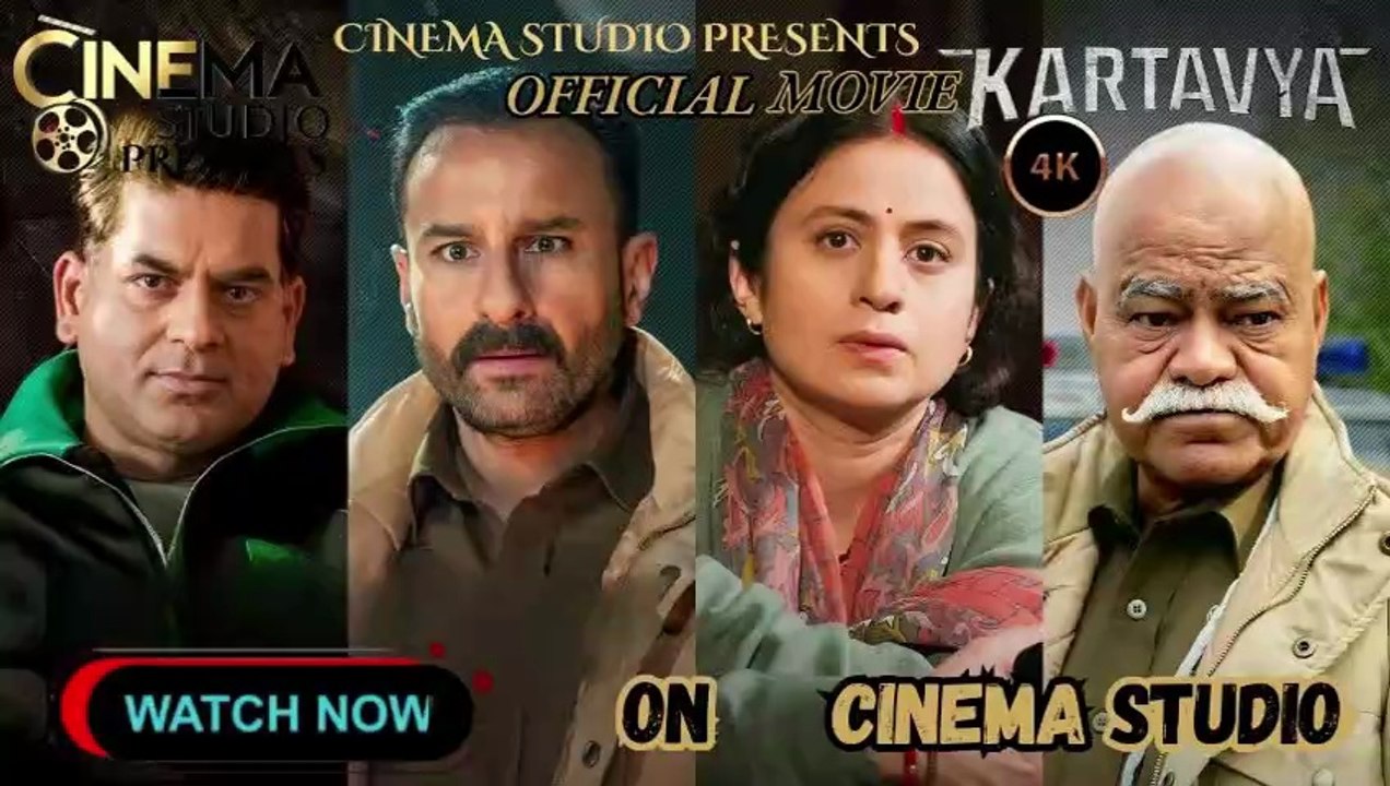 Kartavya | (2026) | Full Movie | Saif Ali Khan | Rasika Dugal | Hindi Crime Thriller | Urdu/Hindi Dubbed | Exclusive on Cinema Studio! | #Kartavya #SaifAliKhan #RasikaDugal #SanjayMishra #ZakirHussain #CinemaStudio #HindiCrimeThriller #RedChillies #Fuck