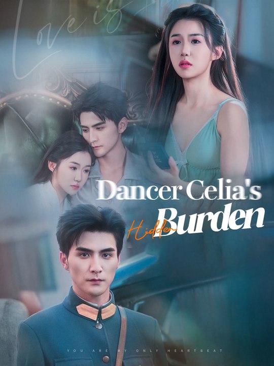 Dancer Celia's Hidden Burden | Full Series (60 eps) HD