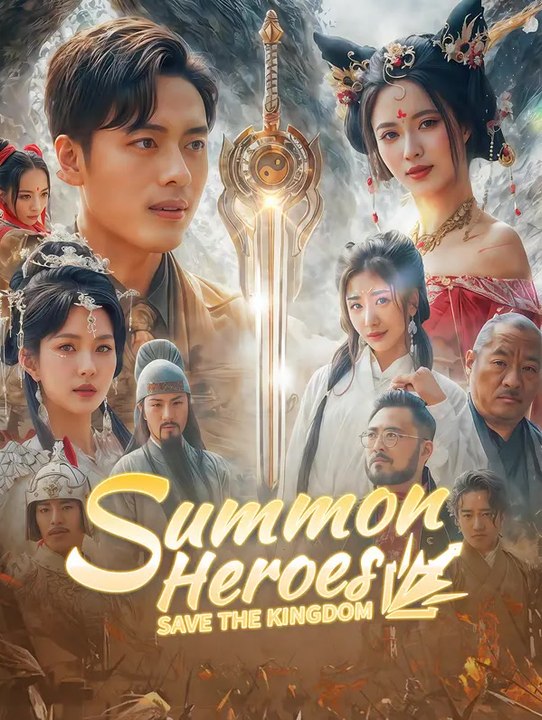 Summon Heroes, Save the Kingdom | Serie Completa | Short Drama Español