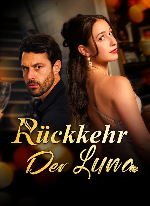 [Synchron] Rückkehr der Luna | Full 70 Eps SD Drama 2026