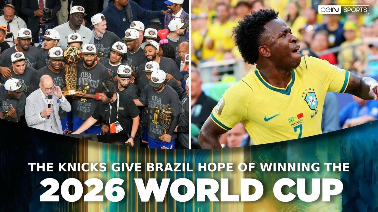 The Knicks are champions... and Brazil next? | beIN SPORTS USA