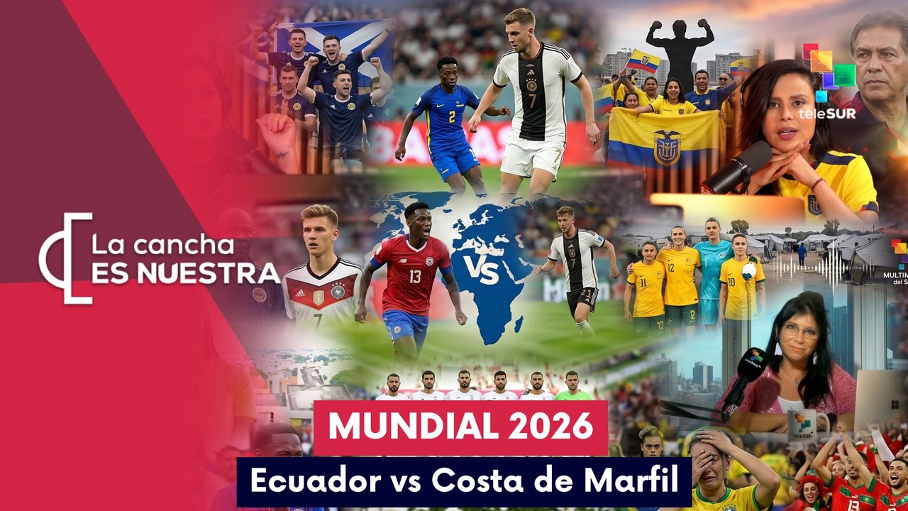 La Cancha es Nuestra | Mundial 2026 | Ecuador vs Costa de Marfil 14-06-2026
