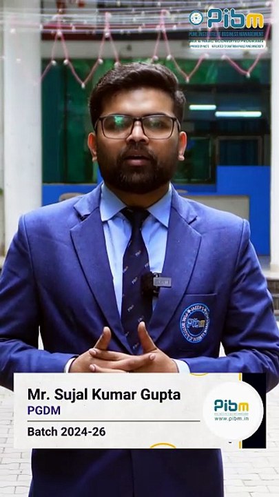 PIBM to EY | MBA & PGDM Placements | Sujal Kumar Gupta | Batch 2024–26