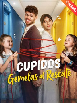 [Doblado]Cupidos Gemelas al Rescate | Serie Completa (60 eps) HD