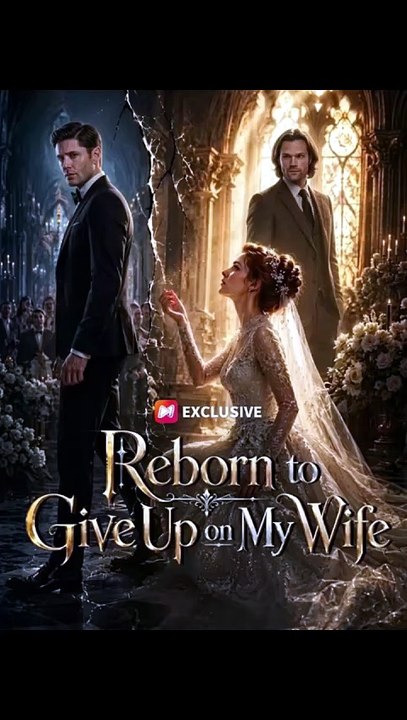 Reborn to Give Up on My Wife HD 720p ANS