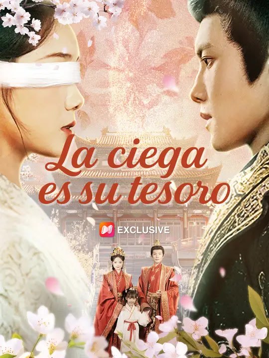 La ciega es su tesoro | Serie Completa | Short Drama Español