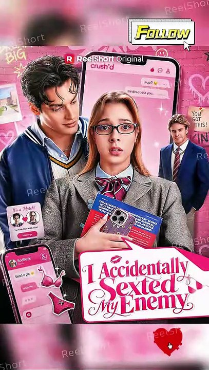 I Accidentally Sexted My Enemy | Episodes - ✅ FULL [Eng Sub]