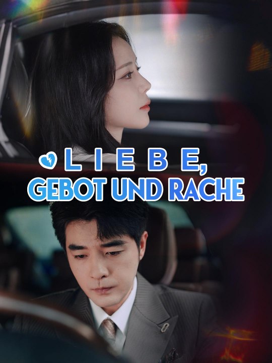 Liebe, Gebot und Rache Ganze Folge