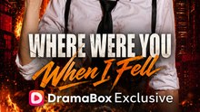 Where Were You When I Fell (2026) - Full EP | CEO Romance, Action Thriller, Drama Series #ADB