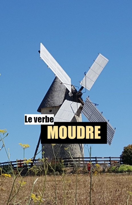 Le verbe MOUDRE