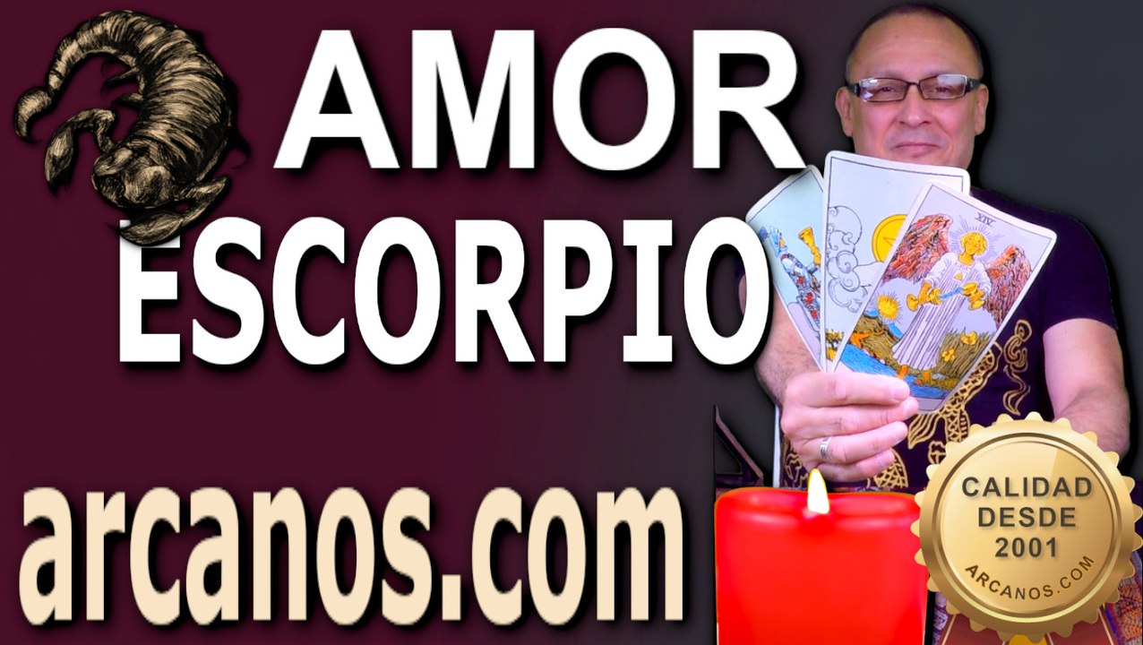 ♏ ESCORPIO AMOR: Superarán todas las pruebas | Justos no deben pagar por pecadores