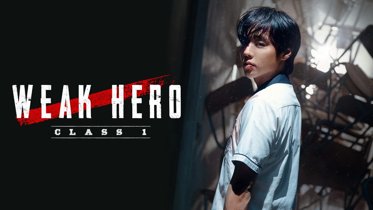 Weak Hero - Season 1 Episode 1 English Sub