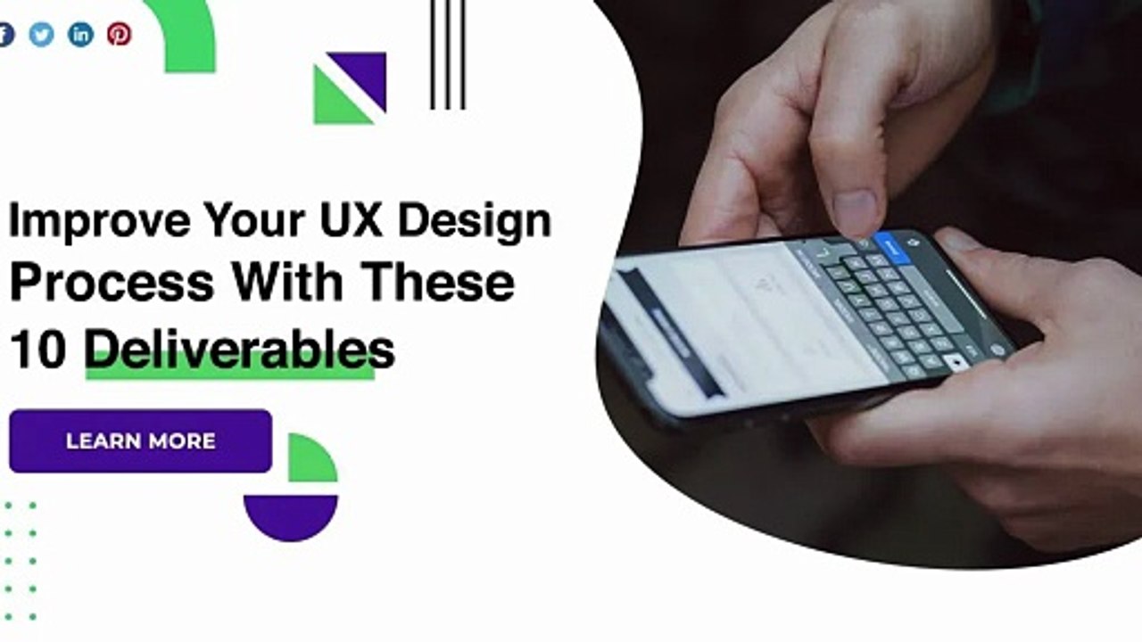 Improve Your UX Design Process With These 10 Deliverables