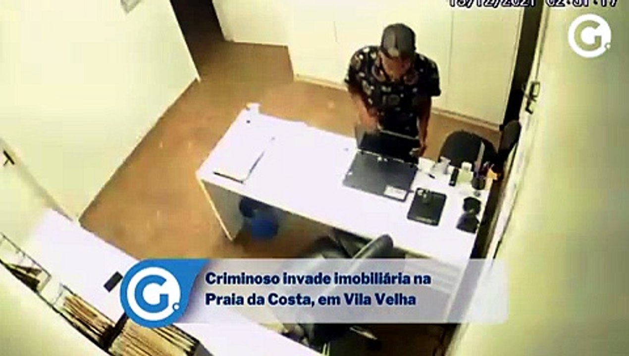 Vídeo: ladrão invade e furta imobiliária na Pra...