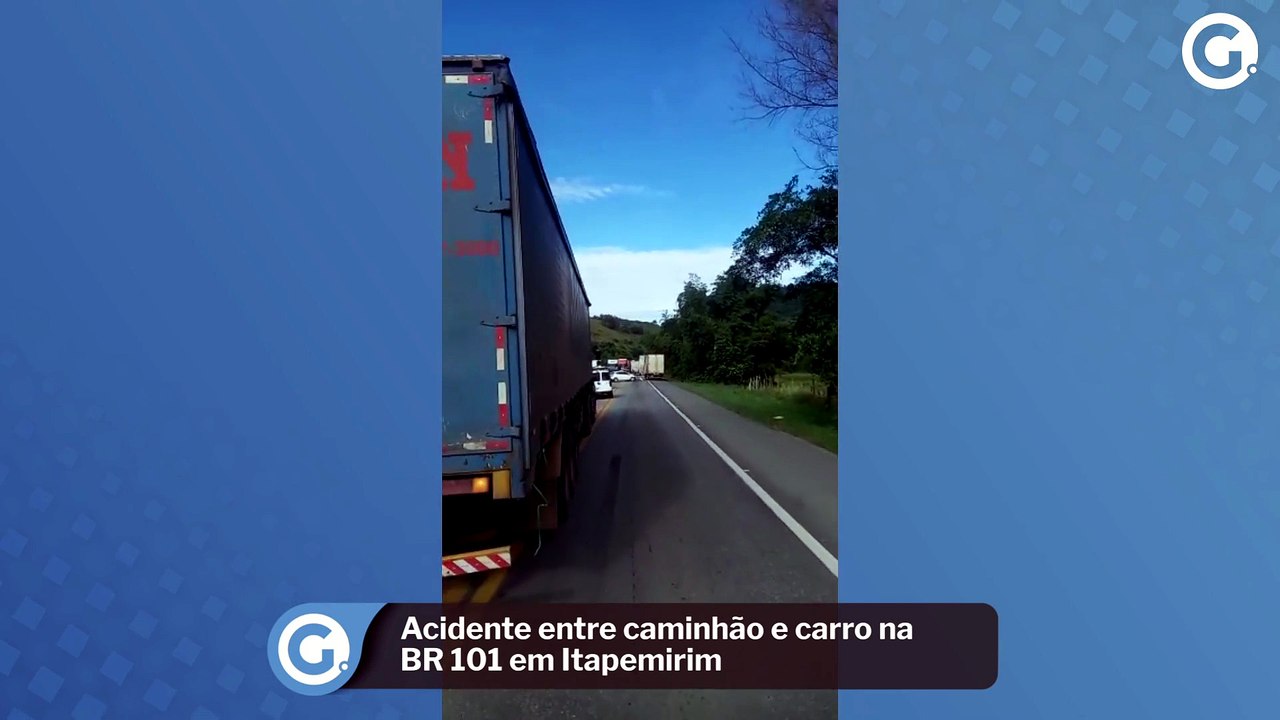 Acidente entre caminhão e carro na BR 101 em It...