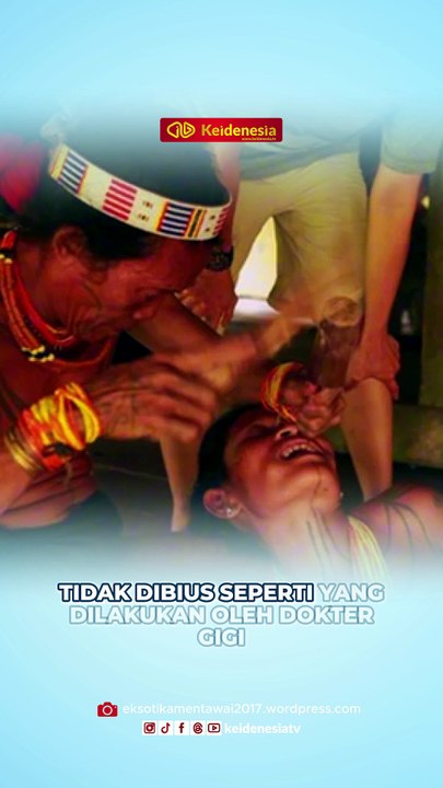 Tradisi Unik Meruncingkan Gigi bagi Wanita Suku Mentawai