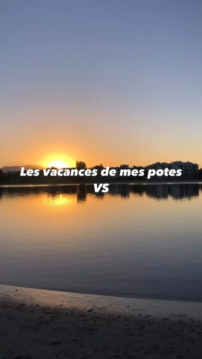 Les vacances !