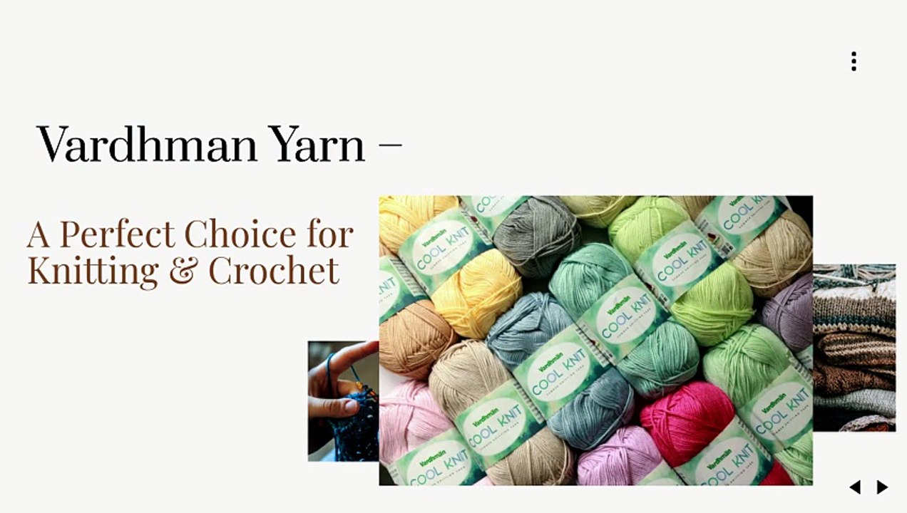 Soft, Durable & Versatile: Explore Vardhman Cool Knit Yarn