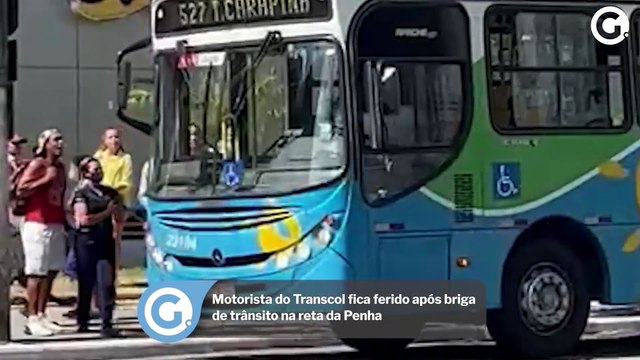 Motorista do Transcol fica ferido após briga de trânsito na reta da Penha