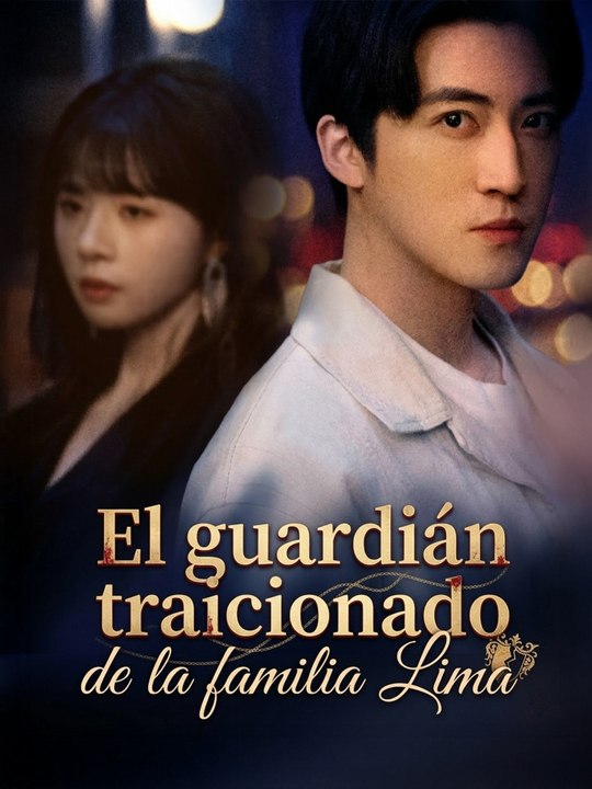 El guardián traicionado de la familia Lima | Serie Completa (60 eps) HD