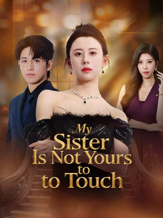 My Sister Is Not Yours to Touch - Full HD #GS
